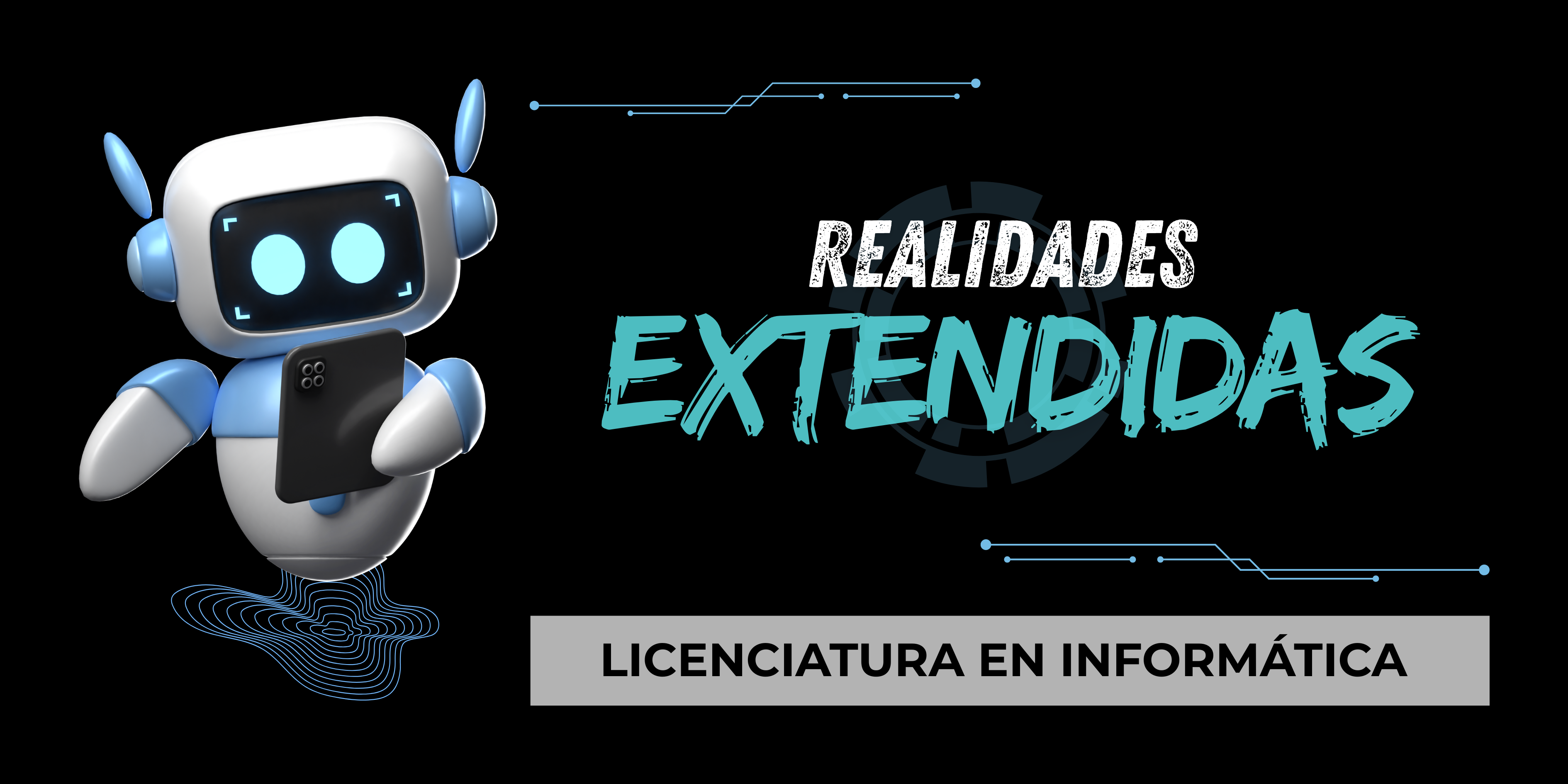 un robot sosteniendo una tablet con un letrero que dice realidades extendidas licenciatura en informatia